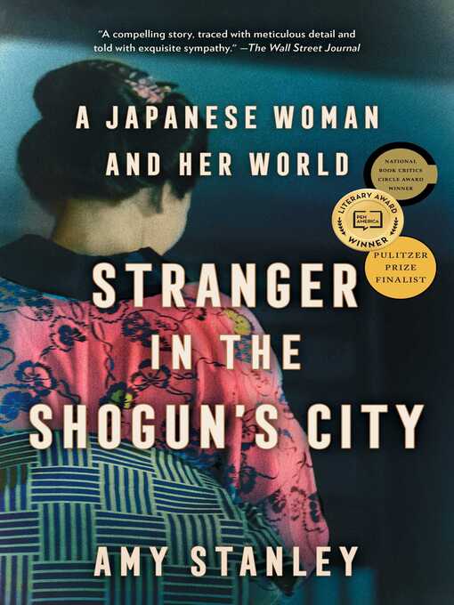 Title details for Stranger in the Shogun's City by Amy Stanley - Wait list